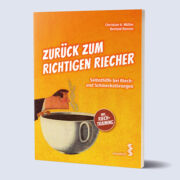 C. Müller: Zurück zum richtigen Riecher - ein Selbsthilfe-Buch